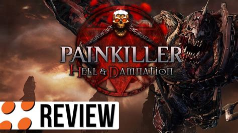  Painkiller 銃撃と悪魔の融合、地獄からの逃亡劇！